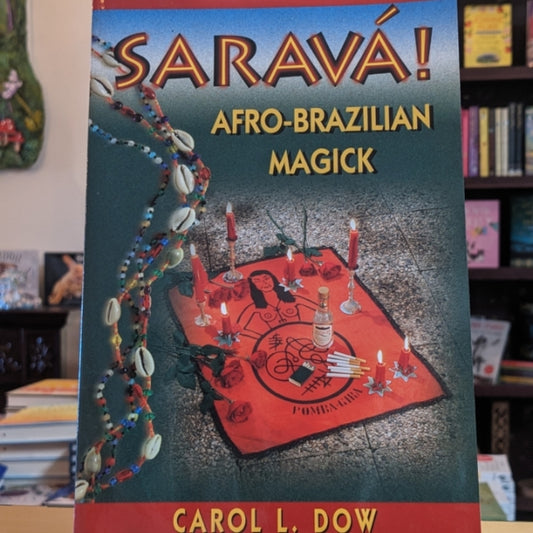 Sarava! Afro-Brazilian Magick