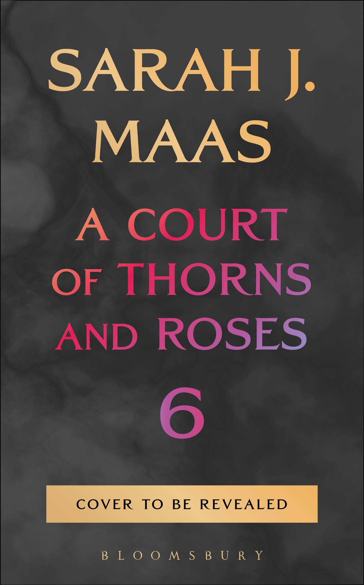 Preorder: A Court of Thorns And Roses #6