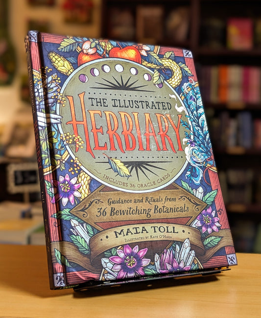 The Illustrated Herbiary: Guidance and Rituals from 36 Bewitching Botanicals (Wild Wisdom)