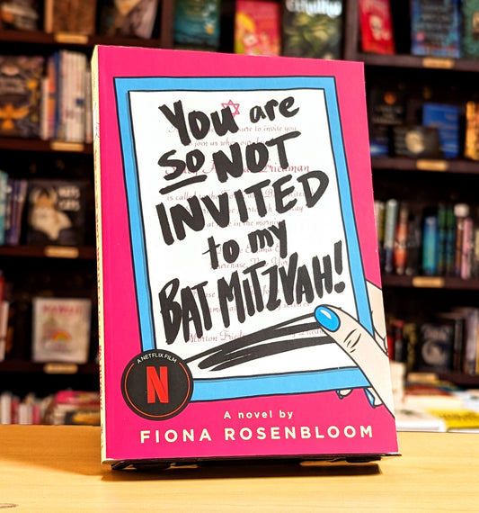 You Are So Not Invited to My Bat Mitzvah!