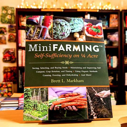 Mini Farming: Self-Sufficiency on 1/4 Acre