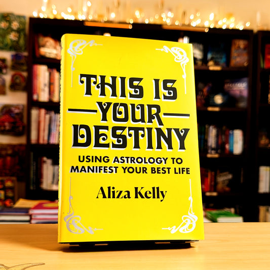 This Is Your Destiny: Using Astrology to Manifest Your Best Life