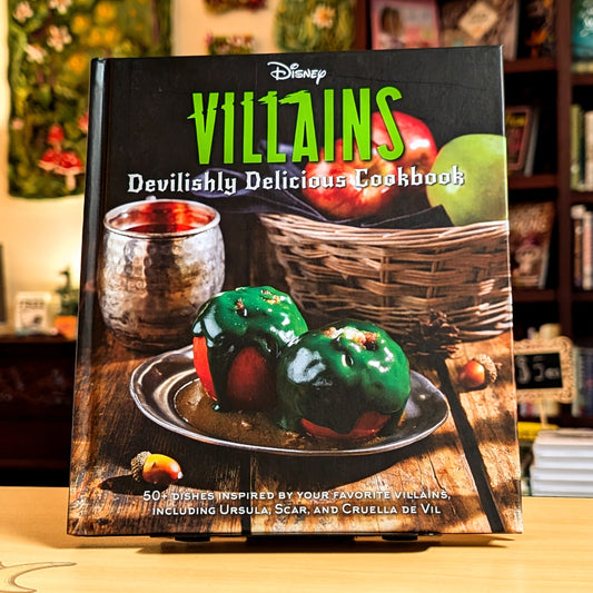 Disney Villains: Devilishly Delicious Cookbook