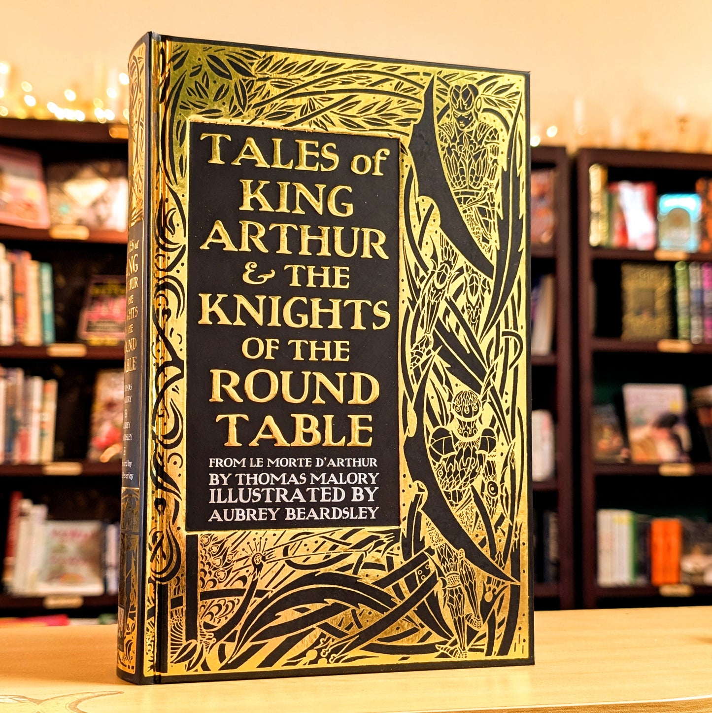 Tales of King Arthur & The Knights of the Round Table (Gothic Fantasy)