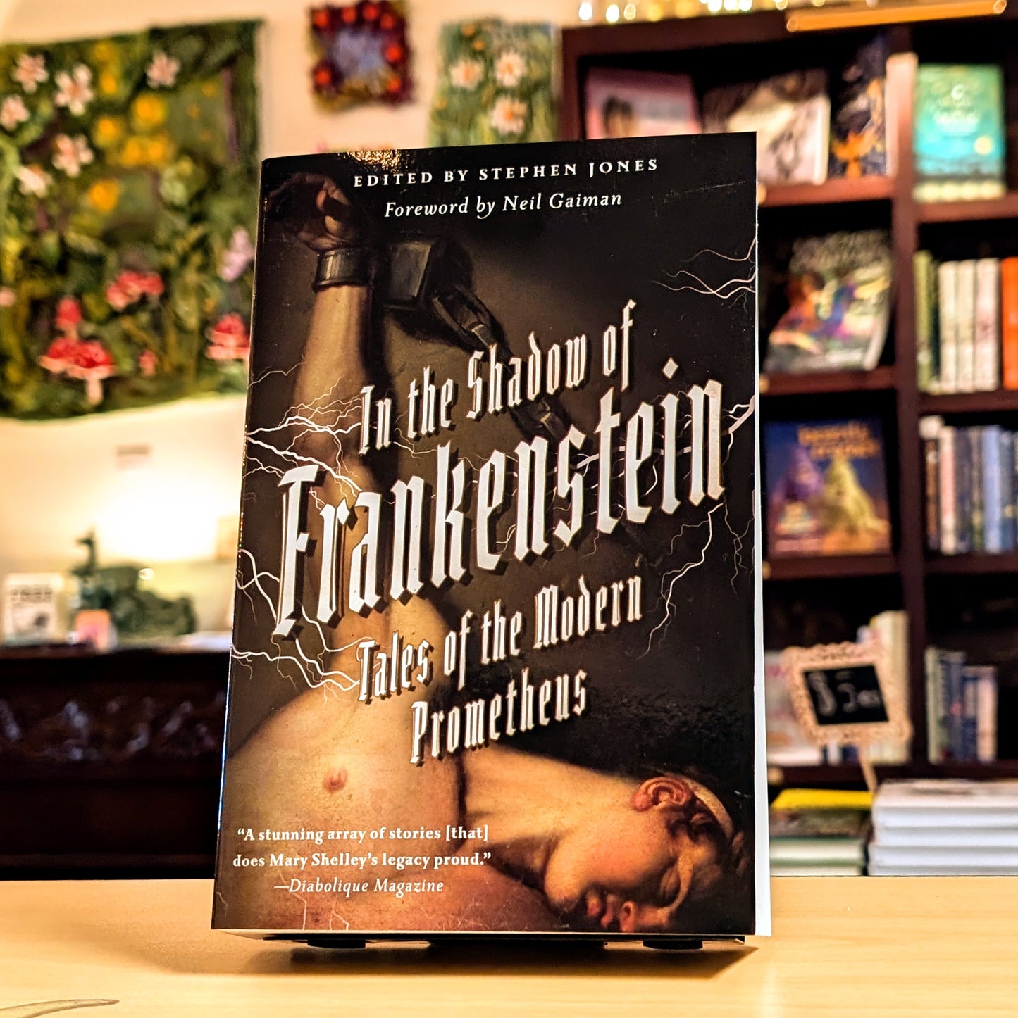 In the Shadow of Frankenstein: Tales of the Modern Prometheus