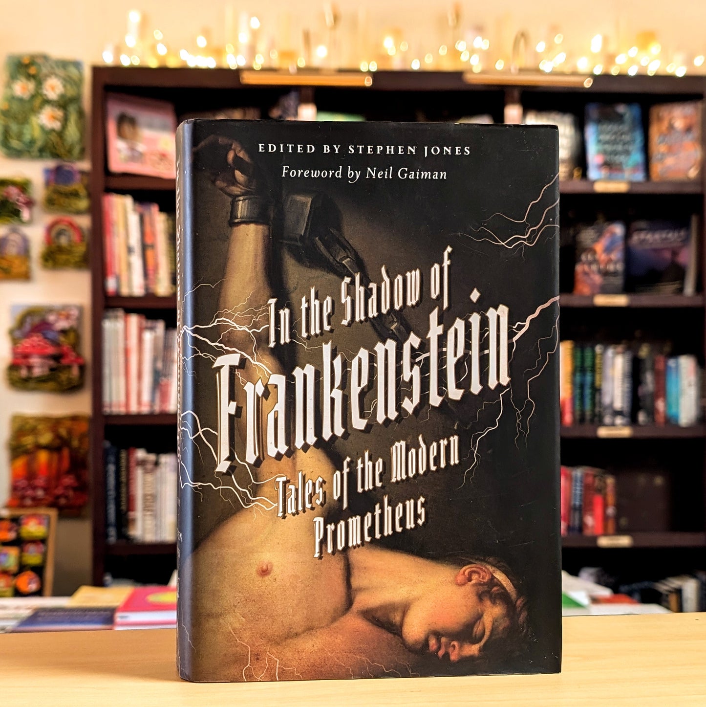 In the Shadow of Frankenstein: Tales of the Modern Prometheus