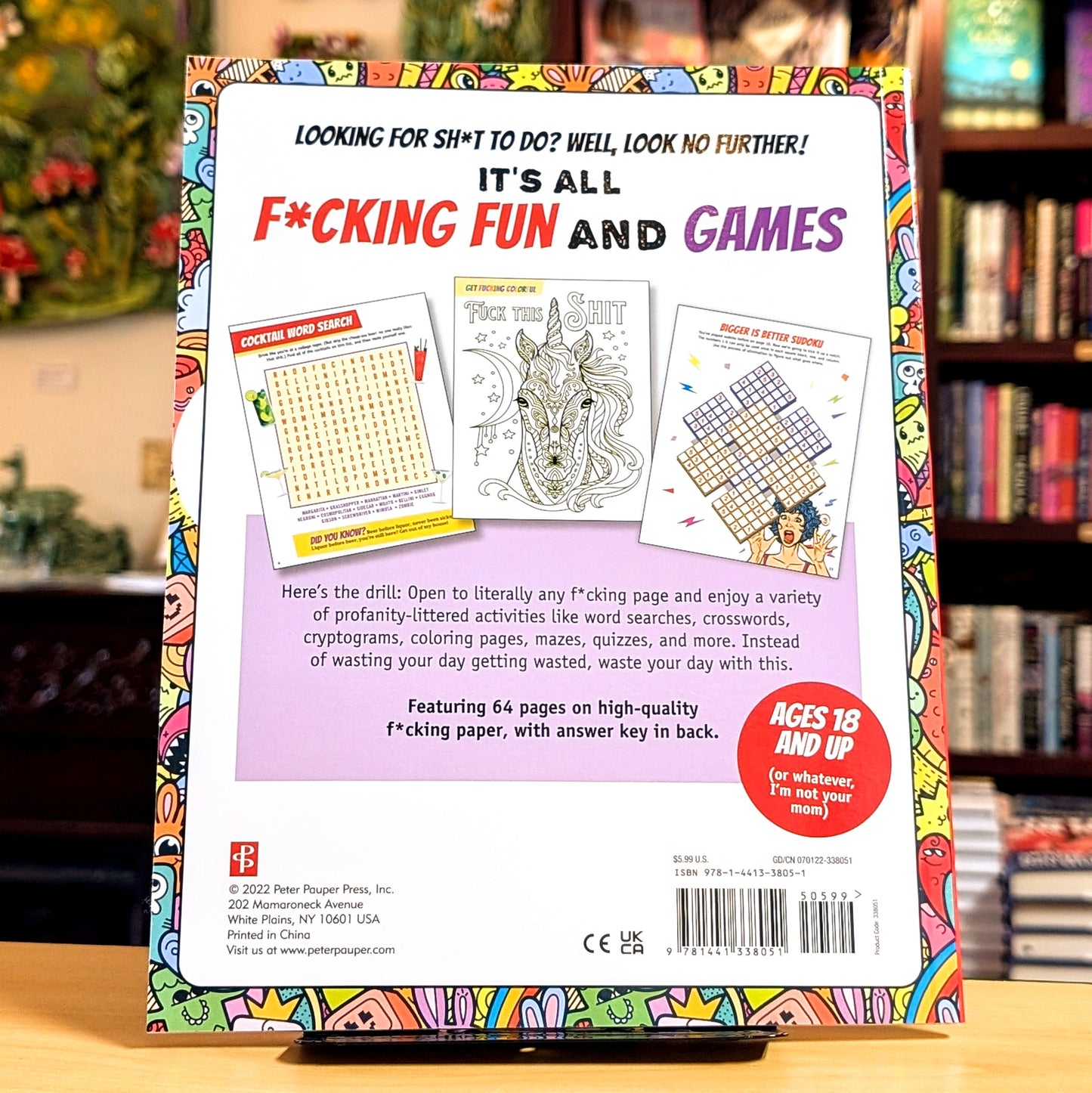 It's All F*cking Fun and Games (Profanity-littered word searches, crosswords, cryptograms, mazes, and more!)