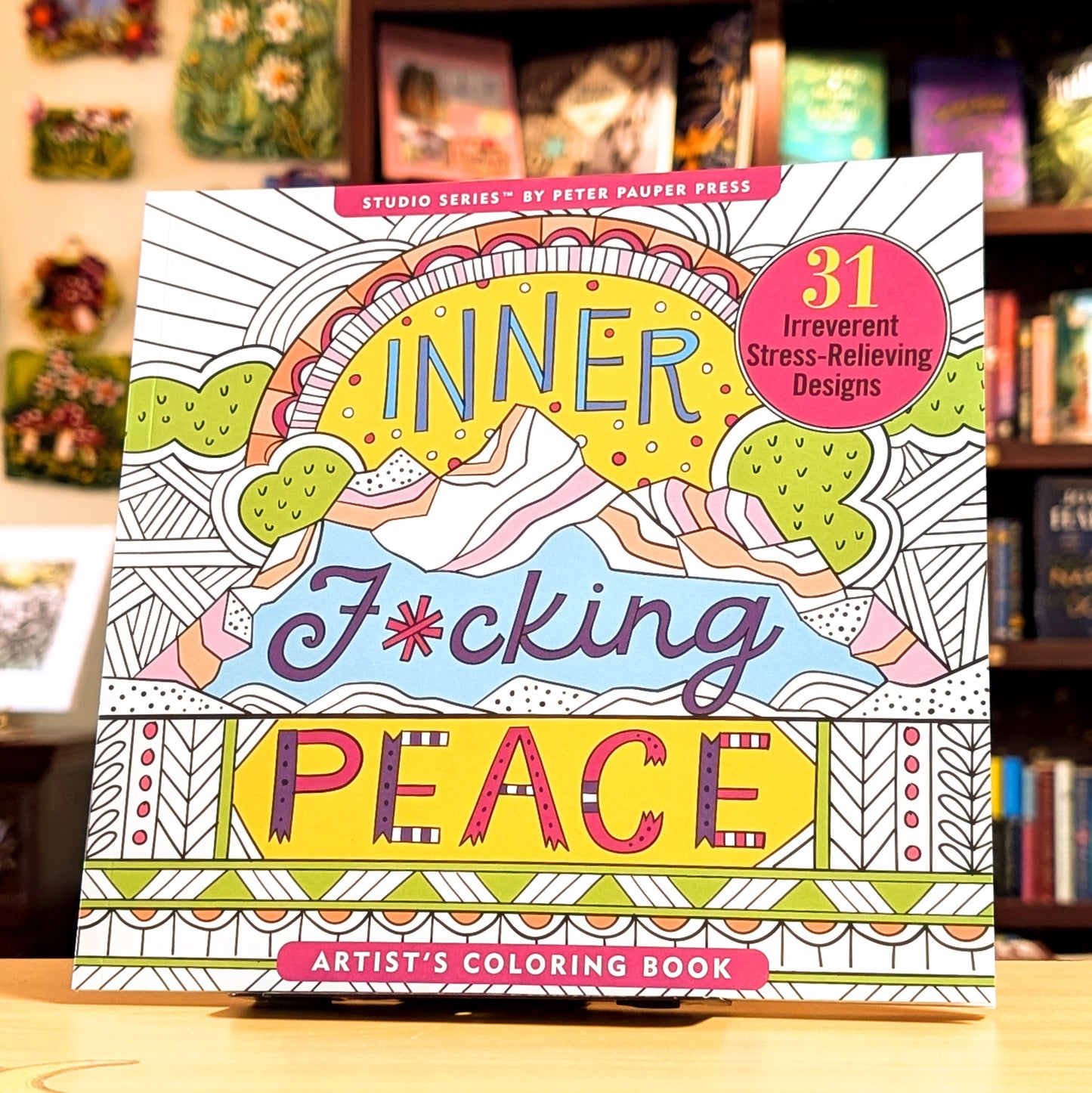 Inner Fucking Peace Adult Coloring Book (31 stress-relieving designs. Micro-perforated pages are easy to remove!)