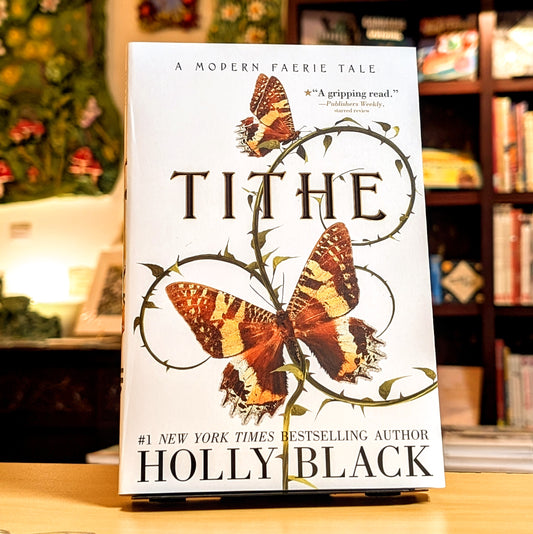 Tithe: A Modern Faerie Tale (Reissue)