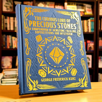 The Curious Lore of Precious Stones