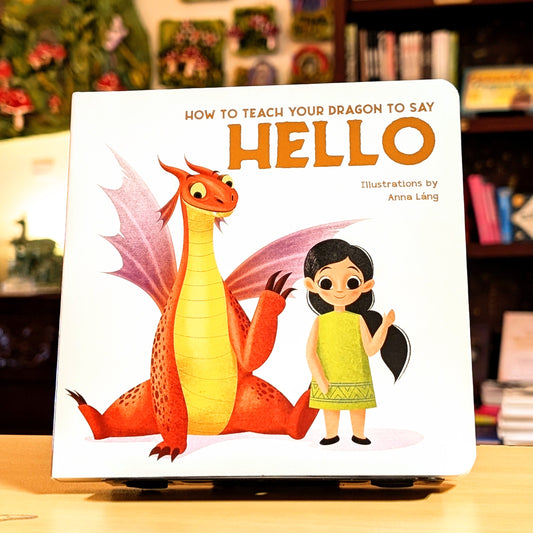 How To Teach Your Dragon To Say Hello