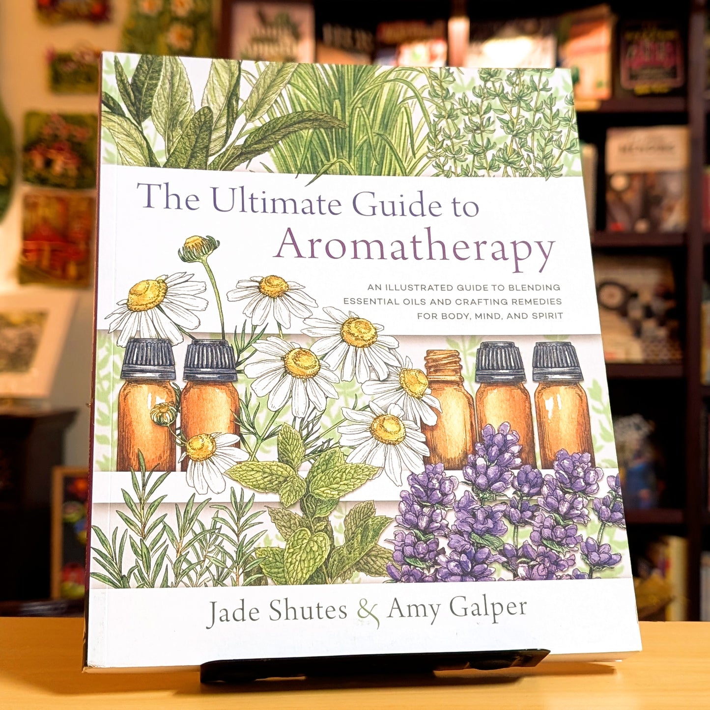 The Ultimate Guide to Aromatherapy: An Illustrated guide to blending essential oils and crafting remedies for body, mind, and spirit (Volume 9) (The Ultimate Guide to..., 9)