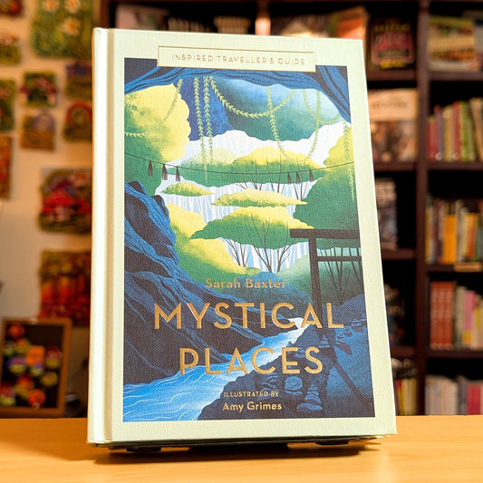 Mystical Places (Volume 4) (Inspired Traveller's Guides, 4)