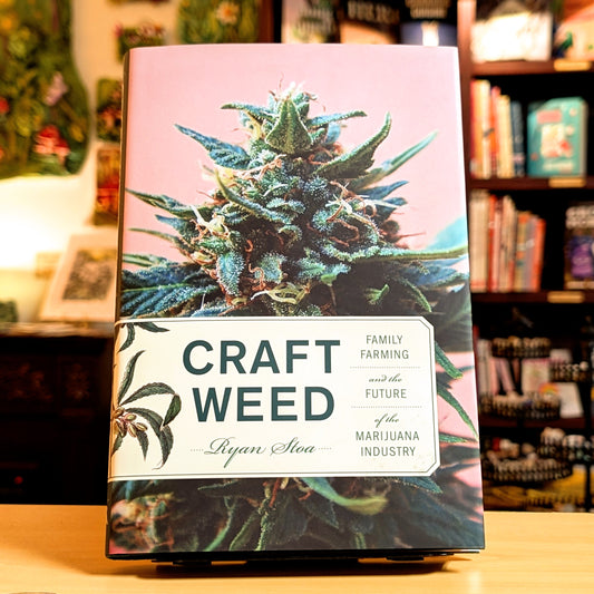 Craft Weed: Family Farming and the Future of the Marijuana Industry (Mit Press)