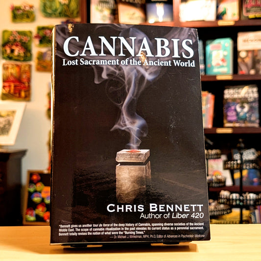 Cannabis: Lost Sacrament of the Ancient World