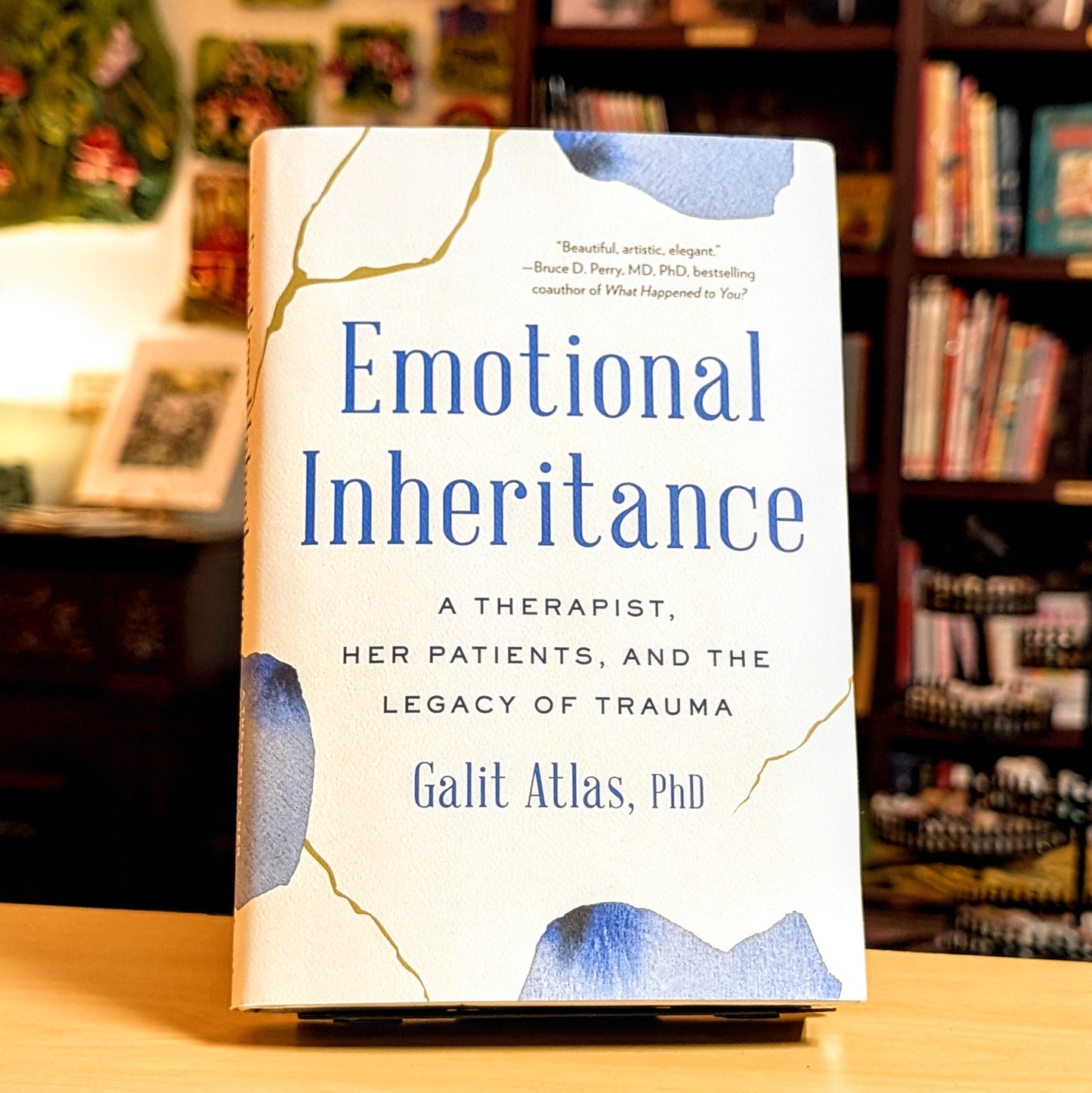 Emotional Inheritance: A Therapist, Her Patients, and the Legacy of Trauma