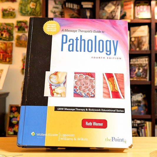 A Massage Therapist's Guide to Pathology (LWW Massage Therapy & Bodywork Educatnal Series)