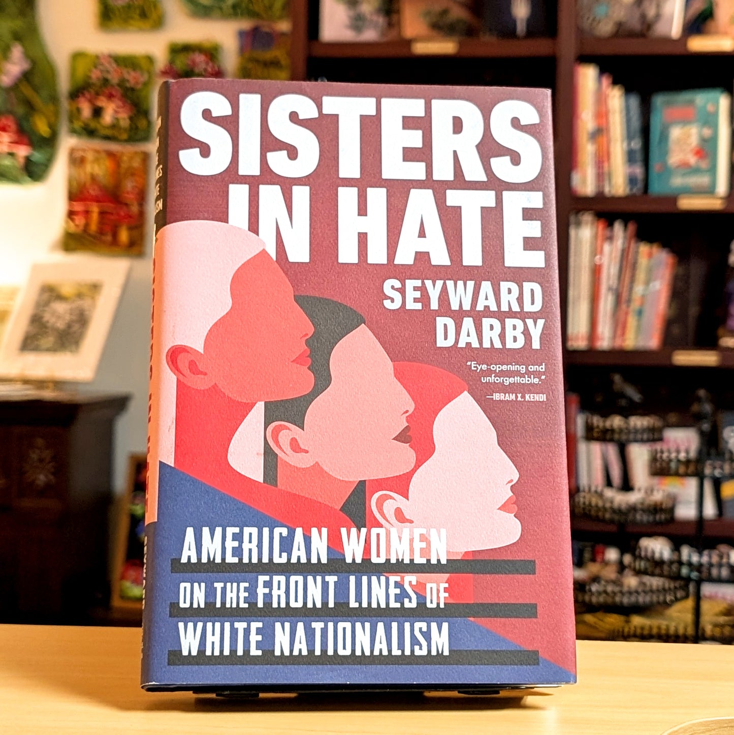 Sisters in Hate: American Women on the Front Lines of White Nationalism