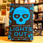 Lights Out: An Into Darkness Novel (Into Darkness Series)