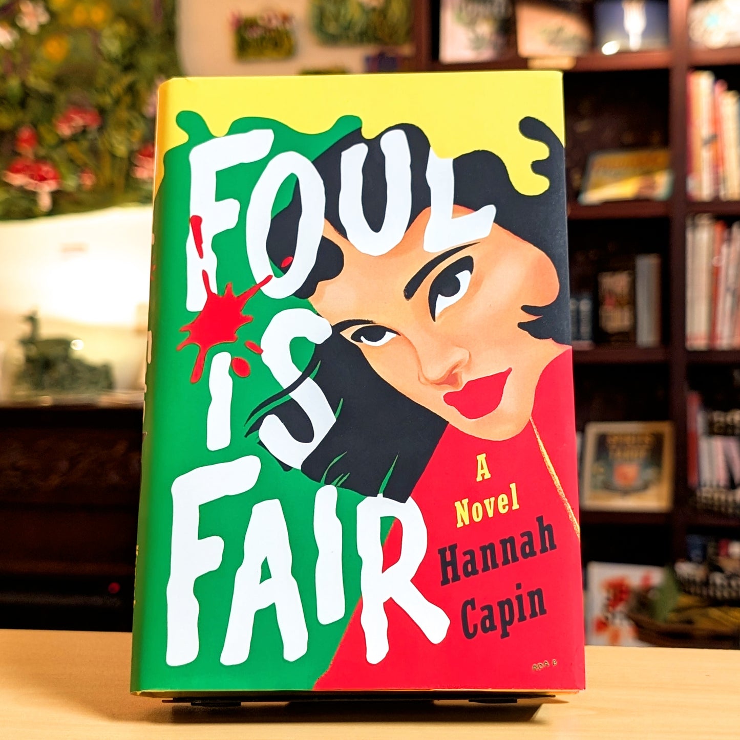 Foul is Fair: A Novel