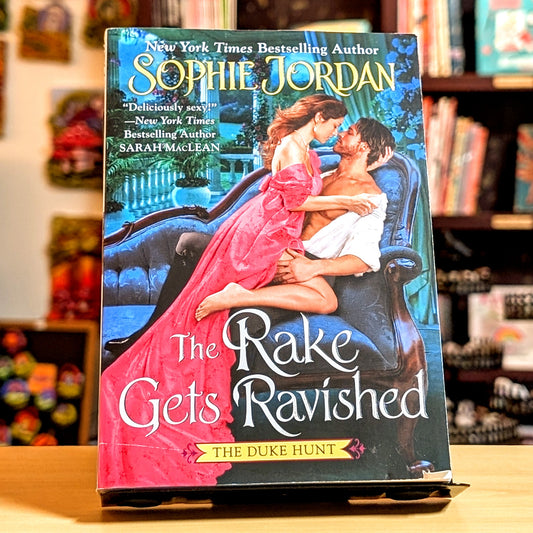 The Rake Gets Ravished (Duke Hunt, 2)