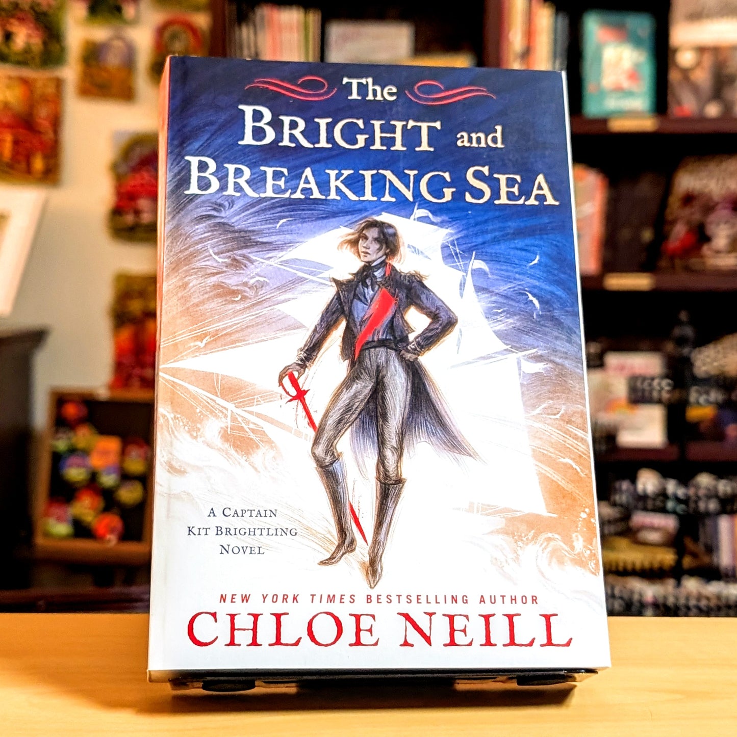 The Bright and Breaking Sea (A Captain Kit Brightling Novel)