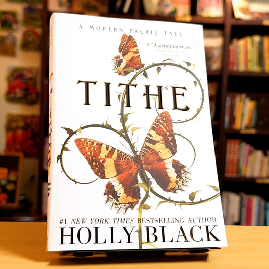 Tithe: A Modern Faerie Tale (Reissue)