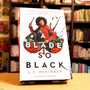 A Blade So Black