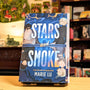 Stars and Smoke (A Stars and Smoke Novel, 1)