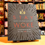 Stay Woke: A Meditation Guide for the Rest of Us