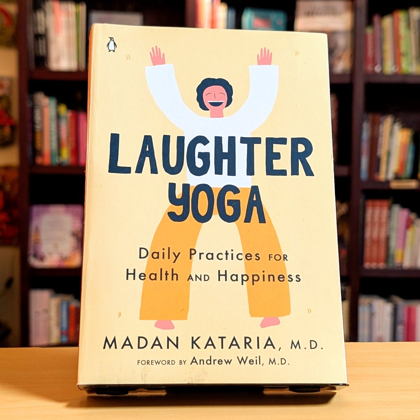 Laughter Yoga: Daily Practices for Health and Happiness