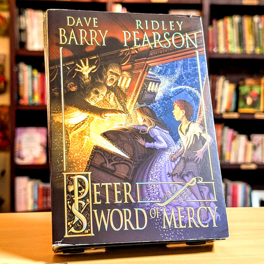 Peter and the Sword of Mercy (Peter and the Starcatchers)