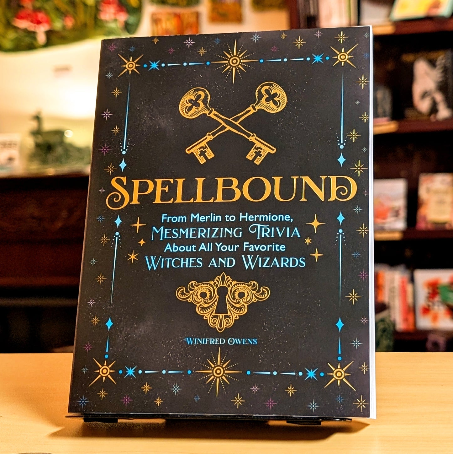 Spellbound: From Merlin to Hermione, Mesmerizing Trivia About All Your Favorite Witches and Wizards