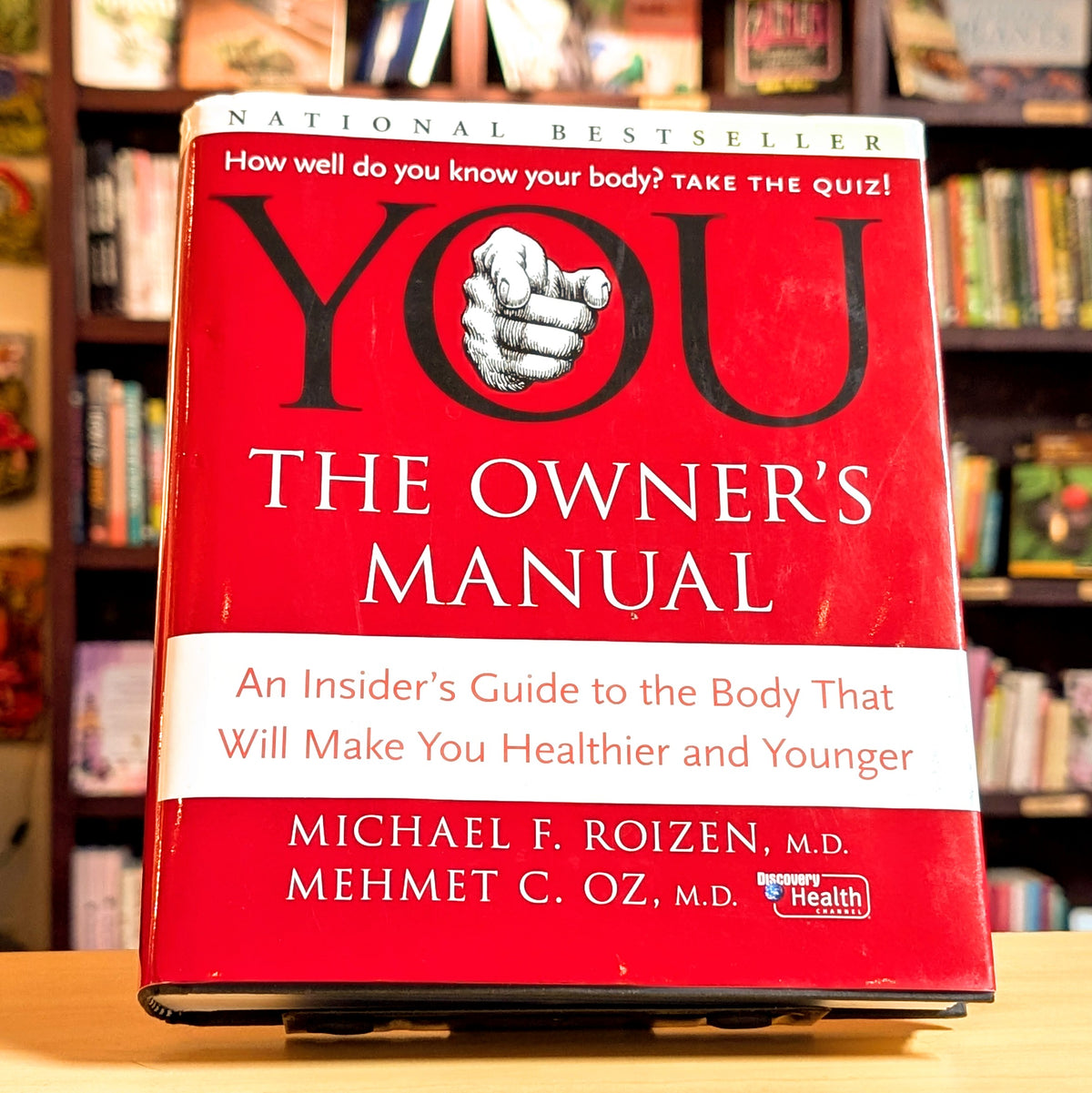 YOU: The Owner's Manual