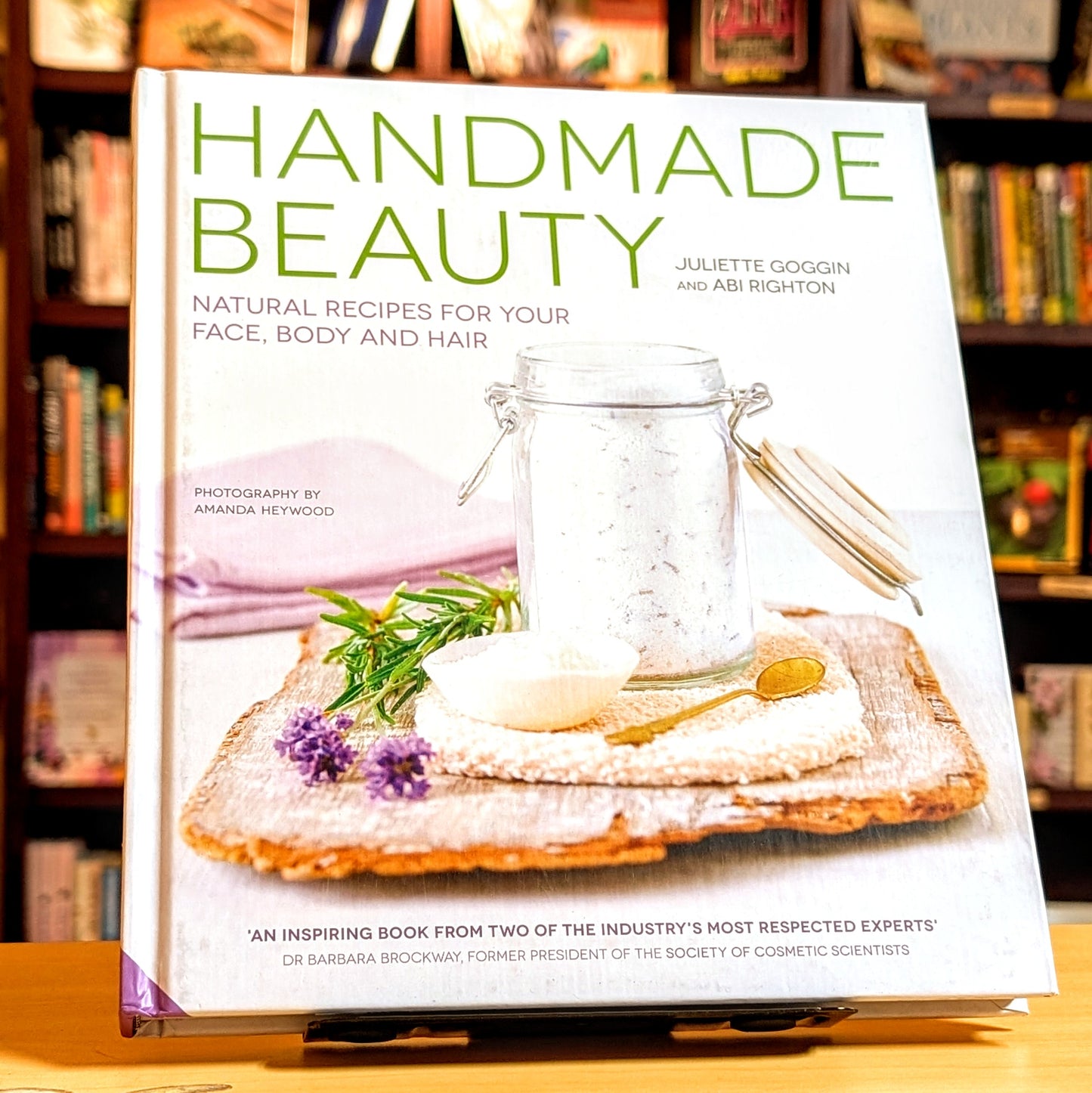 Handmade Beauty: Natural Recipes for your Face, Body and Hair