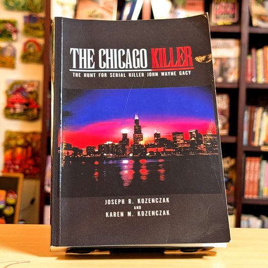 Chicago Killer: The Hunt For Serial Killer John Wayne Gacy