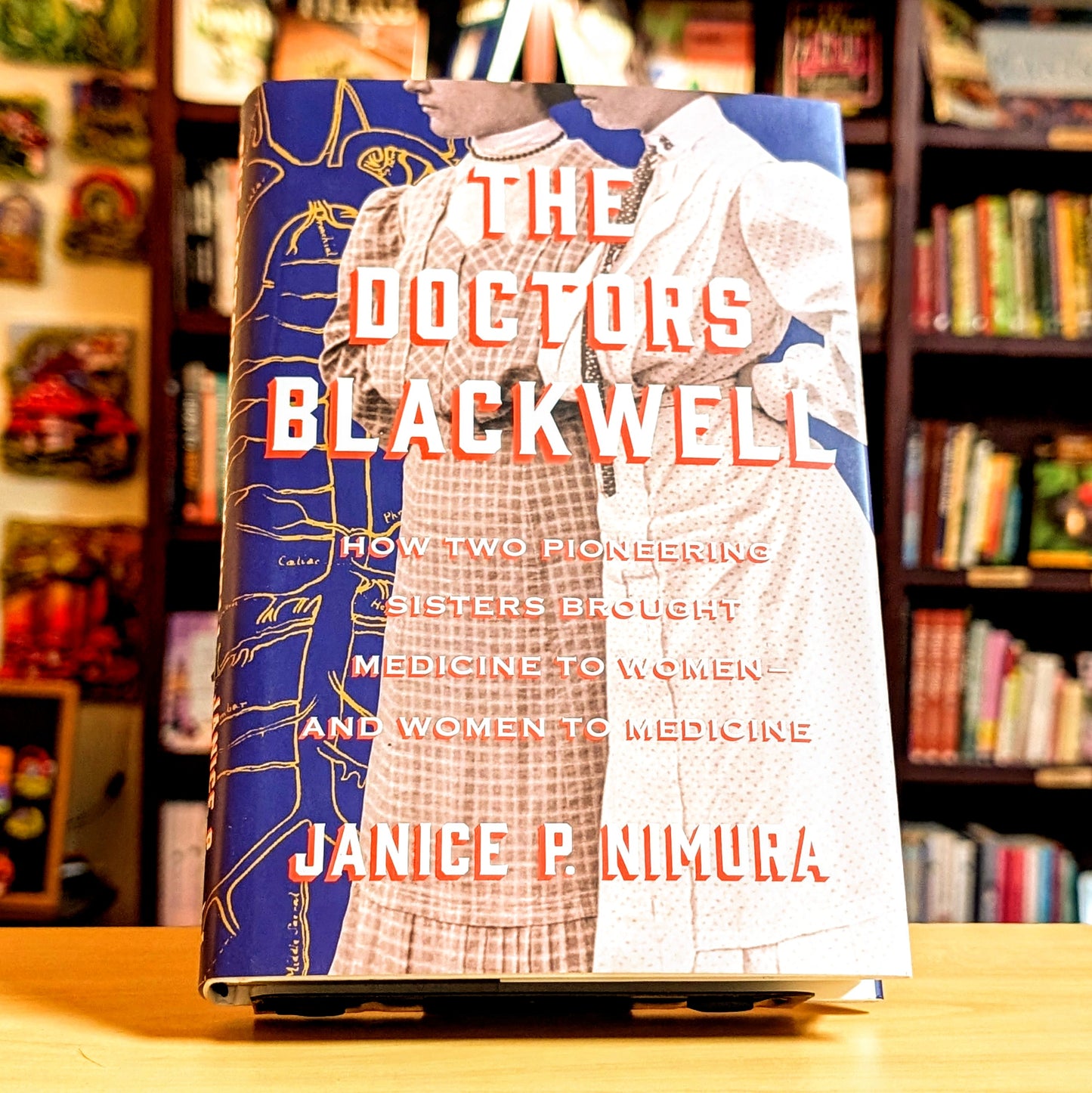 The Doctors Blackwell: How Two Pioneering Sisters Brought Medicine to Women and Women to Medicine