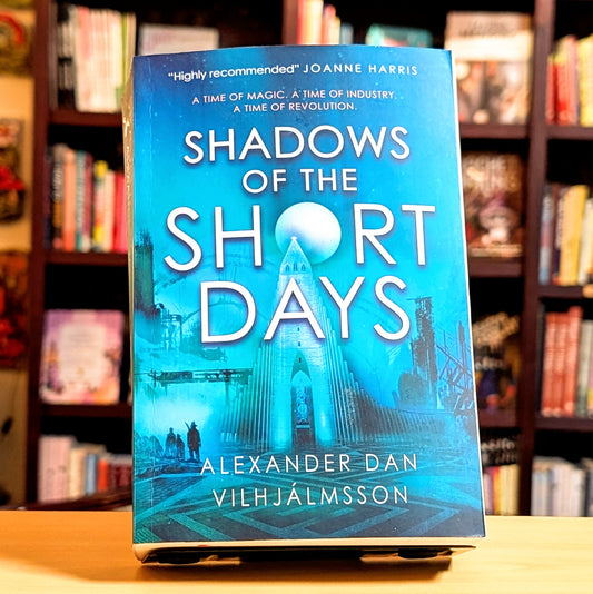 Shadows of the Short Days