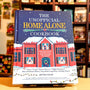 The Unofficial Home Alone Cookbook