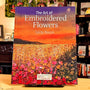 The Art of Embroidered Flowers