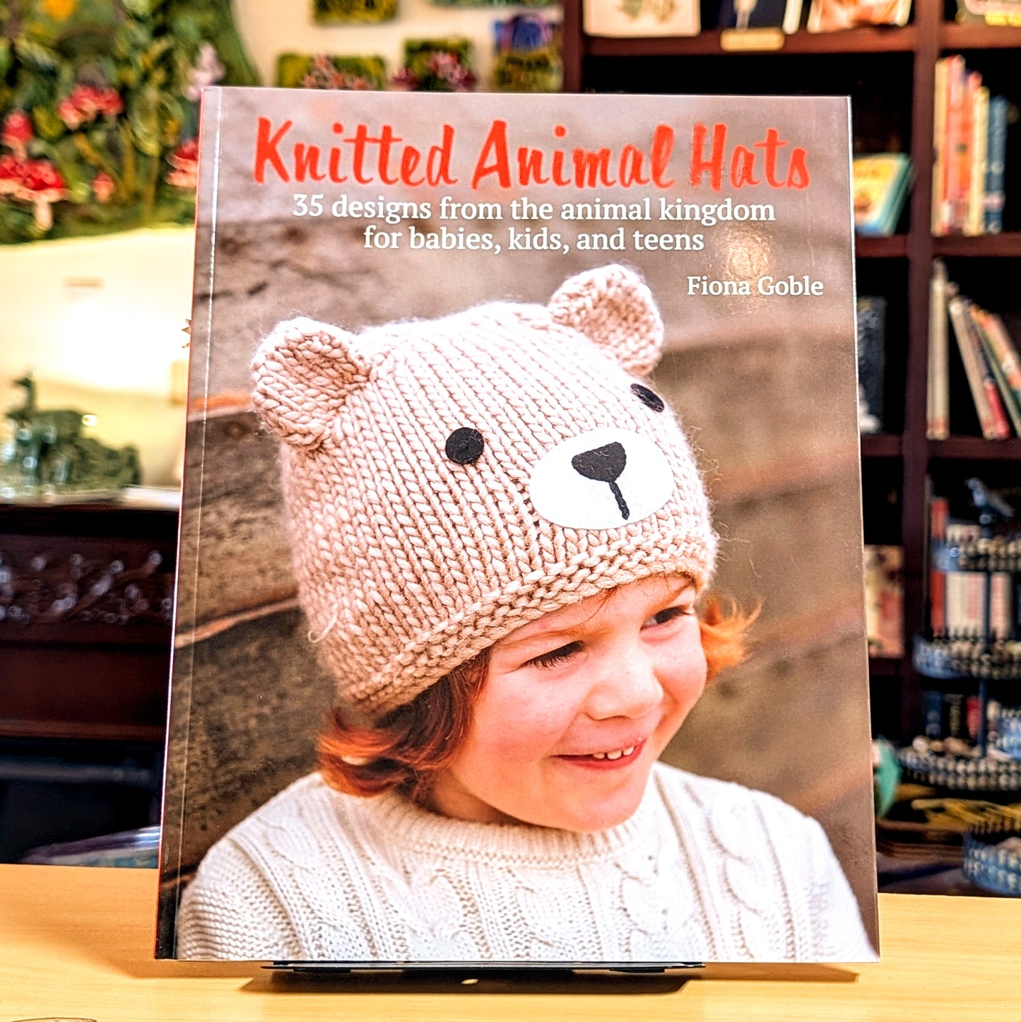 Knitted Animal Hats: 35 designs from the animal kingdom for babies, kids, and teens