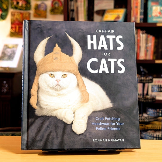 Cat-Hair Hats for Cats: Craft Fetching Headwear for Your Feline Friends