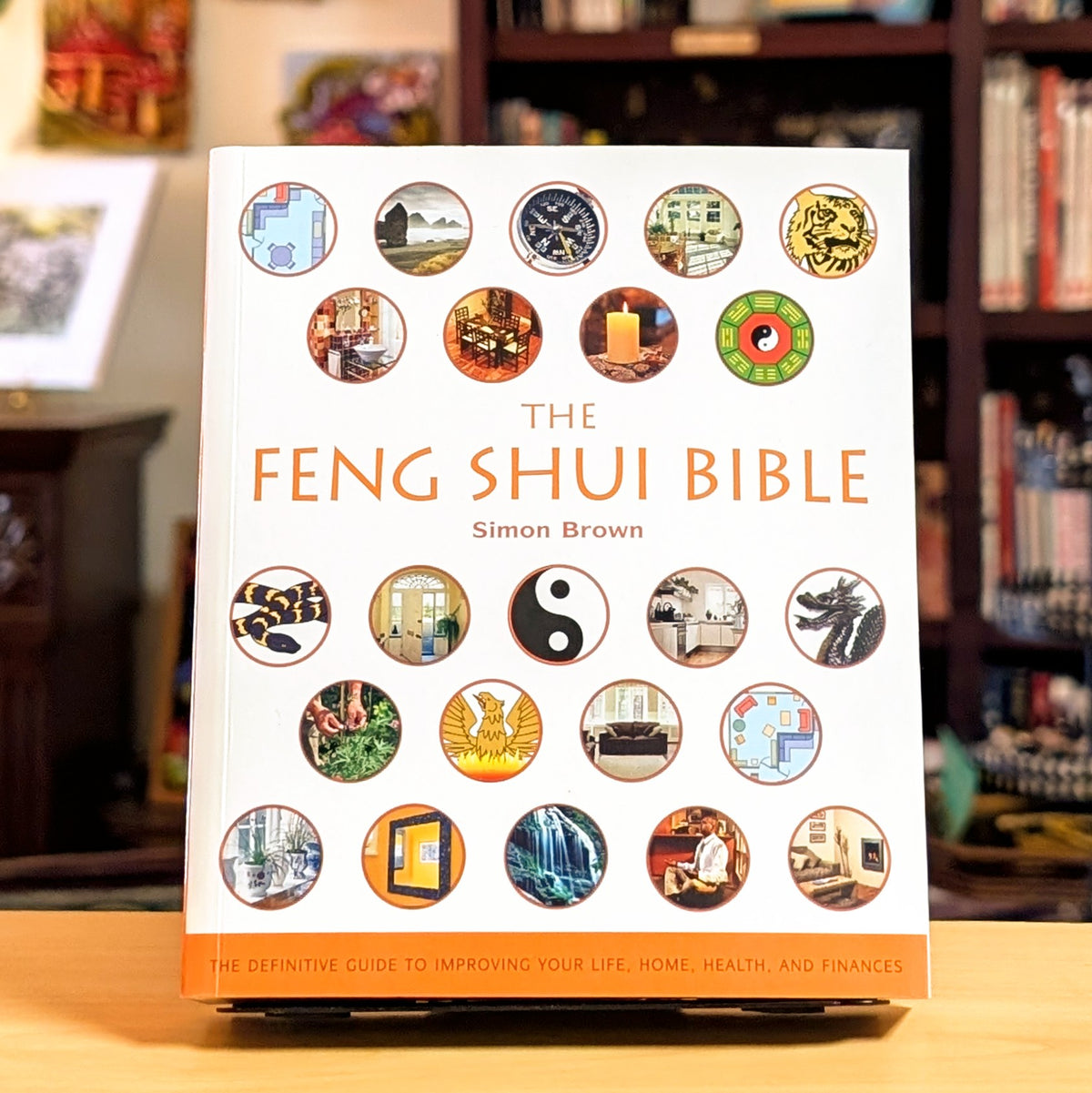 The Feng Shui Bible