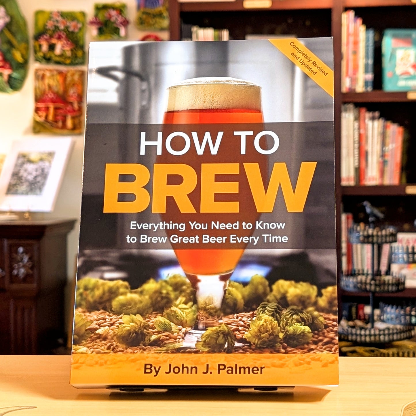 How To Brew: Everything You Need to Know to Brew Great Beer Every Time