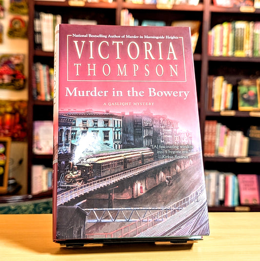 Murder in the Bowery (A Gaslight Mystery)