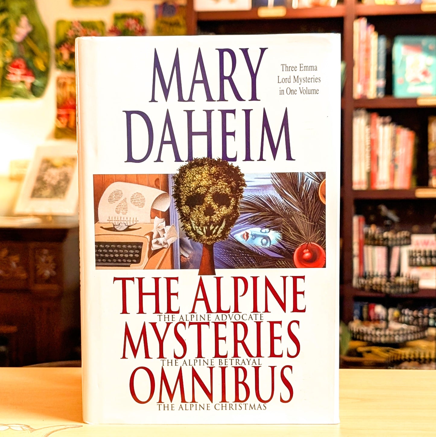 The Alpine Advocate Mysteries Omnibus: The Alpine Advocate, The Alpine Betrayal, The Alpine Christmas (Emma Lord Mystery)