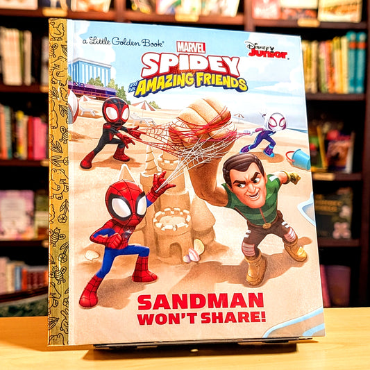 Sandman Won't Share! (Marvel Spidey and His Amazing Friends)