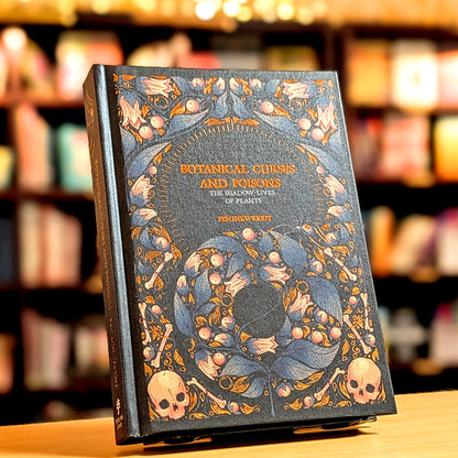 Botanical Curses and Poisons: The Shadow-Lives of Plants