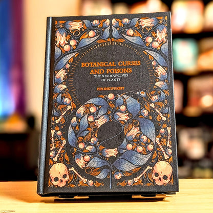Botanical Curses and Poisons: The Shadow-Lives of Plants
