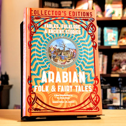 Arabian Folk  & Fairy Tales: Fables, Folkore  & Ancient Stories